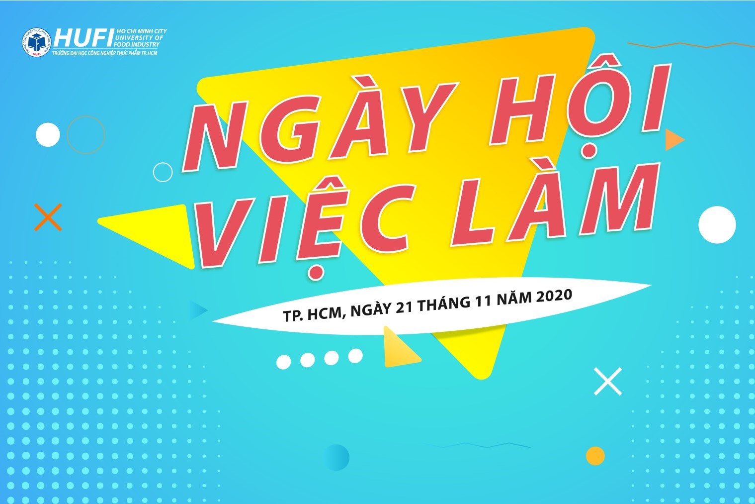 Thông báo số 835/KH-DCT v/v tổ chức &quot;Ngày hội việc làm năm 2020&quot; dành cho sinh viên HUFI