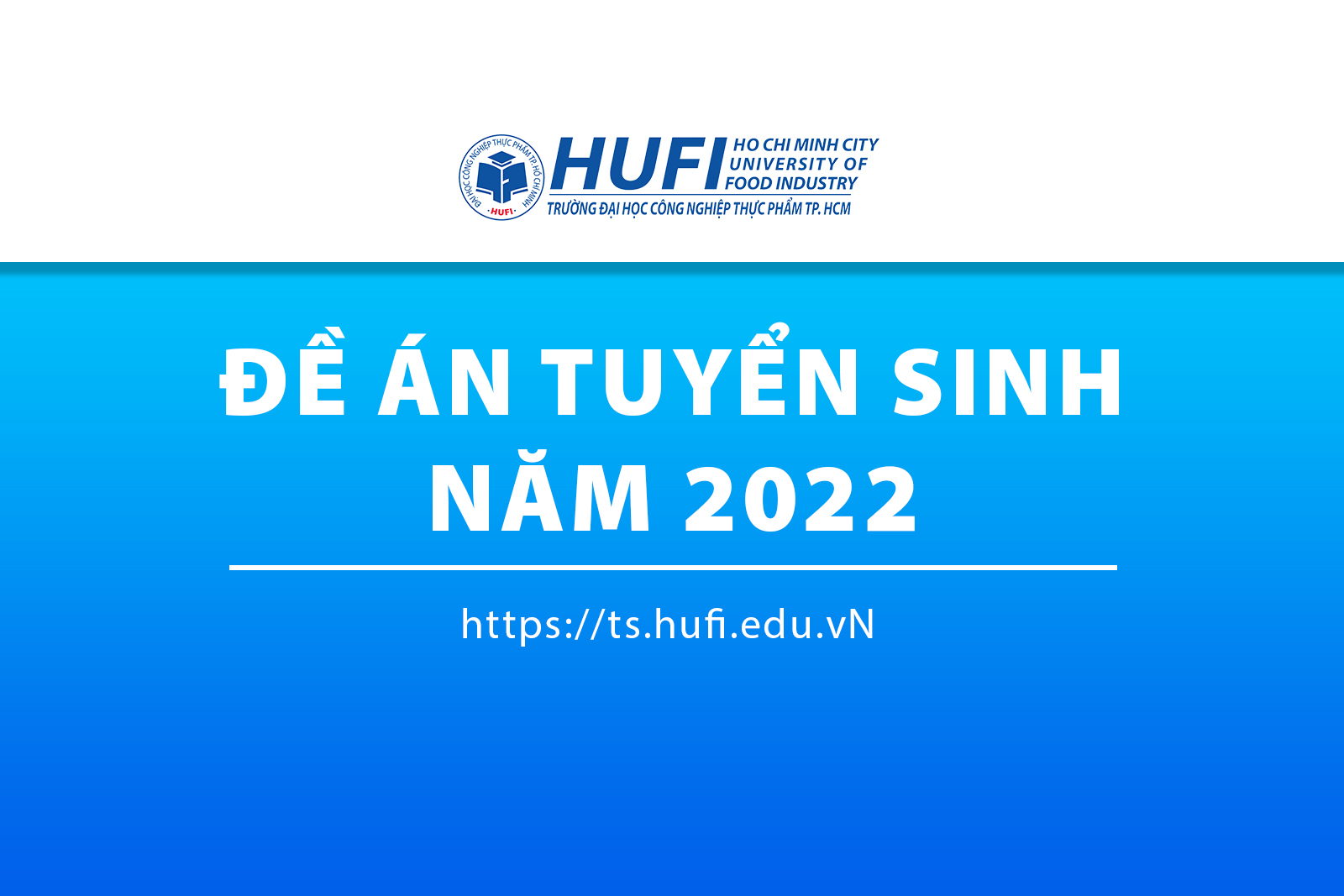 Đề án tuyển sinh Đại học năm 2022