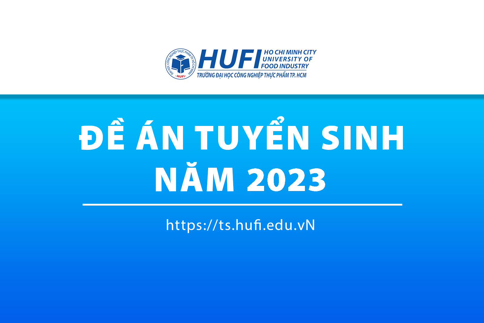 Đề án tuyển sinh Đại học năm 2023