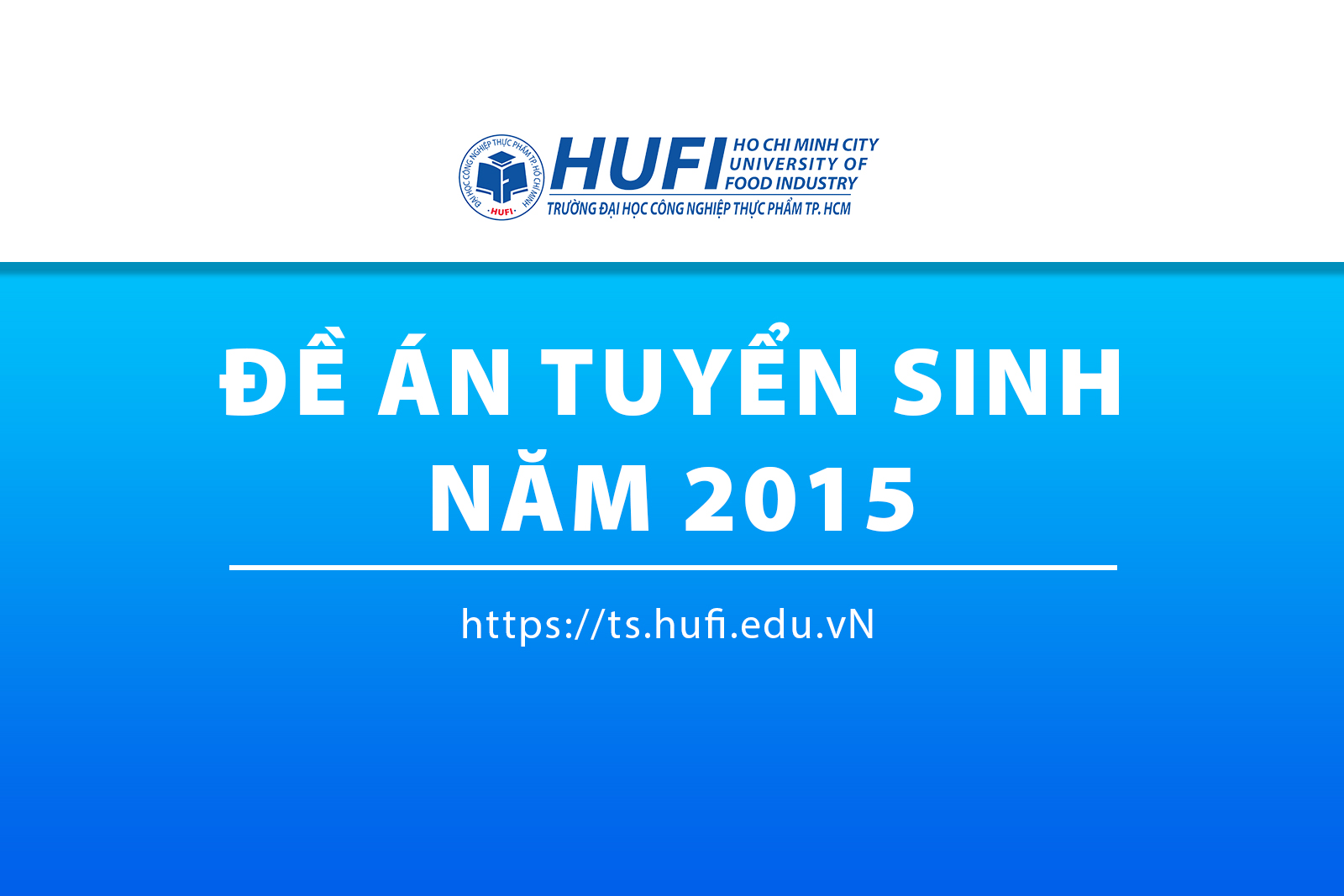 Đề án tuyển sinh Đại học năm 2015