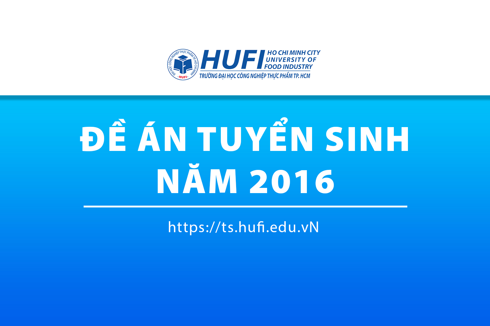 Đề án tuyển sinh Đại học năm 2016