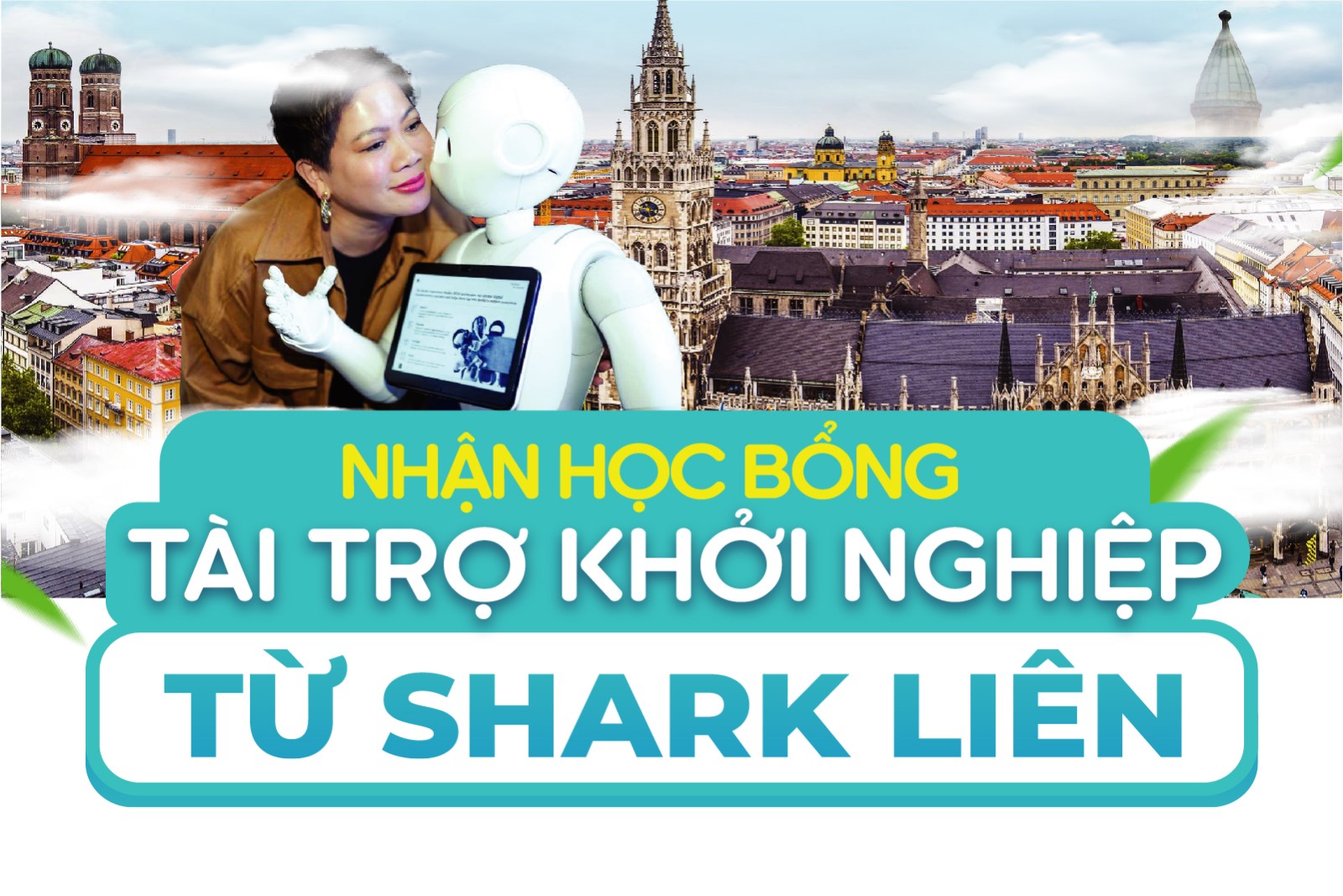 Shark Liên trao tặng 1000 suất học bổng khởi nghiệp dành cho sinh viên có nhu cầu du học Đức