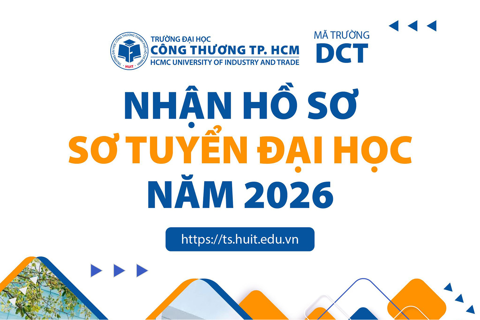 HUIT nhận hồ sơ xét sơ tuyển đại học năm 2026 đến 20/6