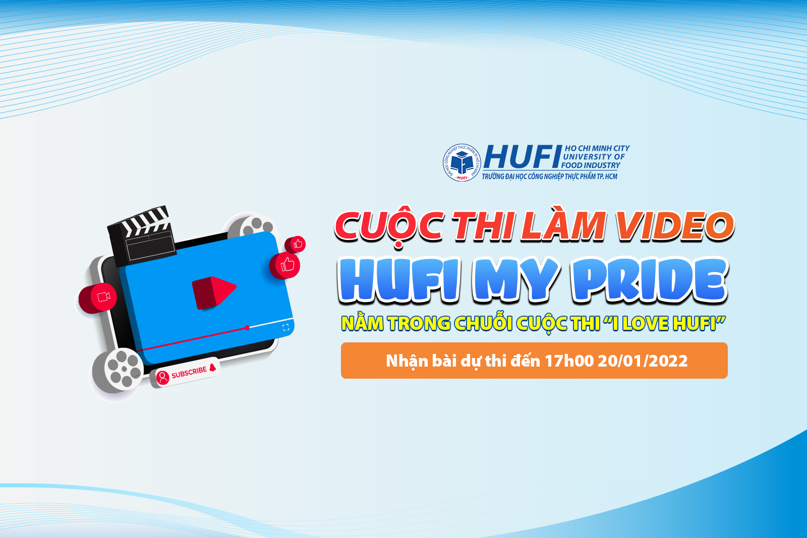 Thể lệ cuộc thi làm video HUFI MY PRIDE