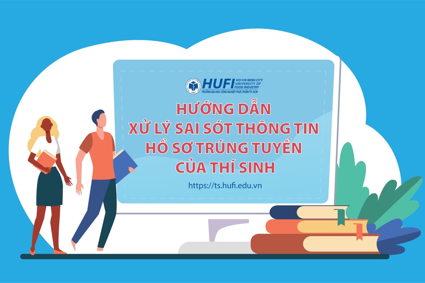 Hướng dẫn xử lý sai sót thông tin hồ sơ trúng tuyển của thí sinh