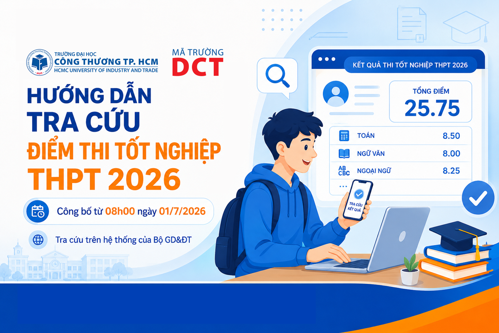Hướng dẫn thí sinh tra cứu điểm thi tốt nghiệp THPT năm 2026