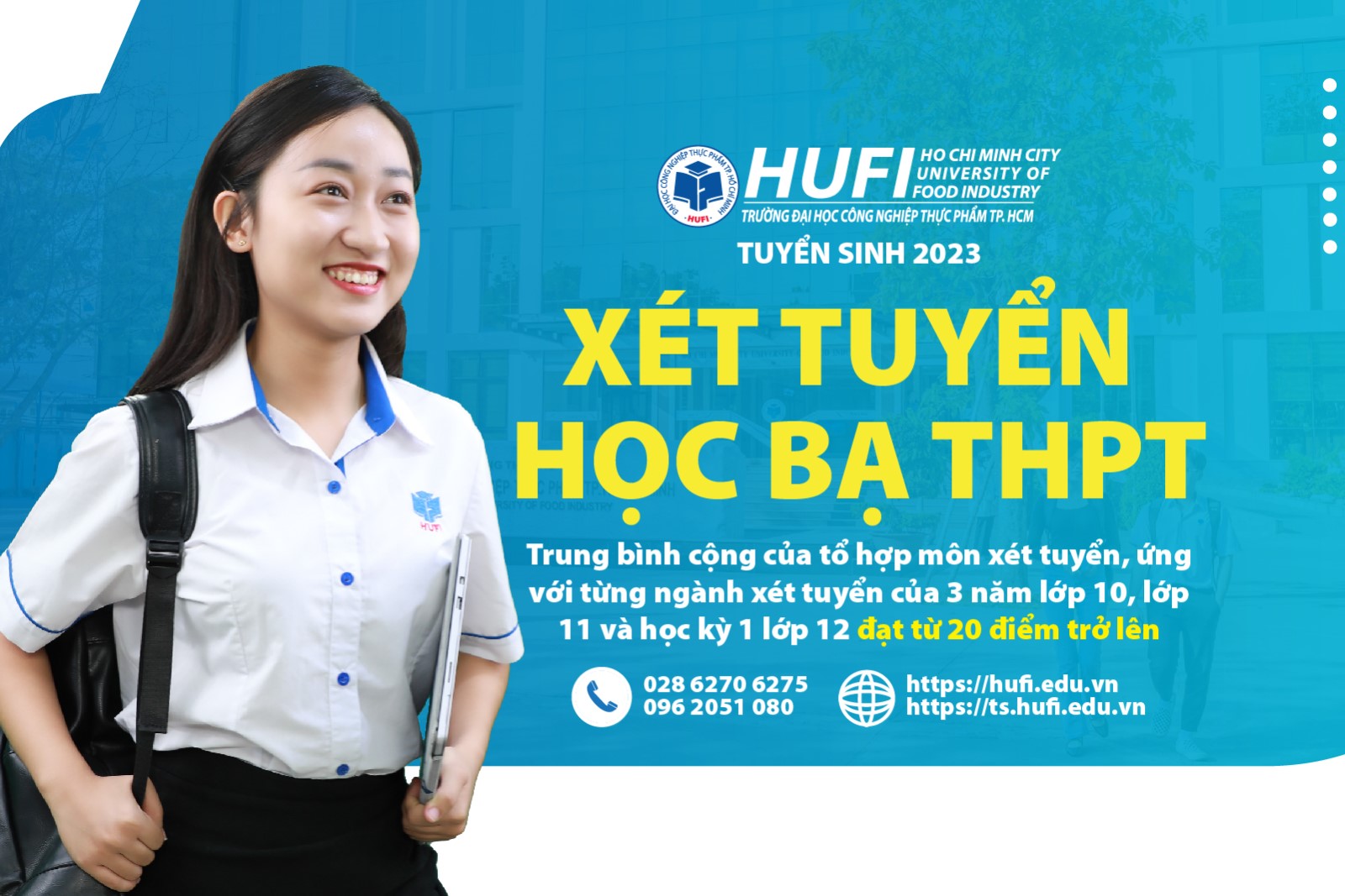 Gia hạn nhận hồ sơ xét tuyển đại học năm 2023 bằng học bạ THPT đợt 1 đến 20/6/2023